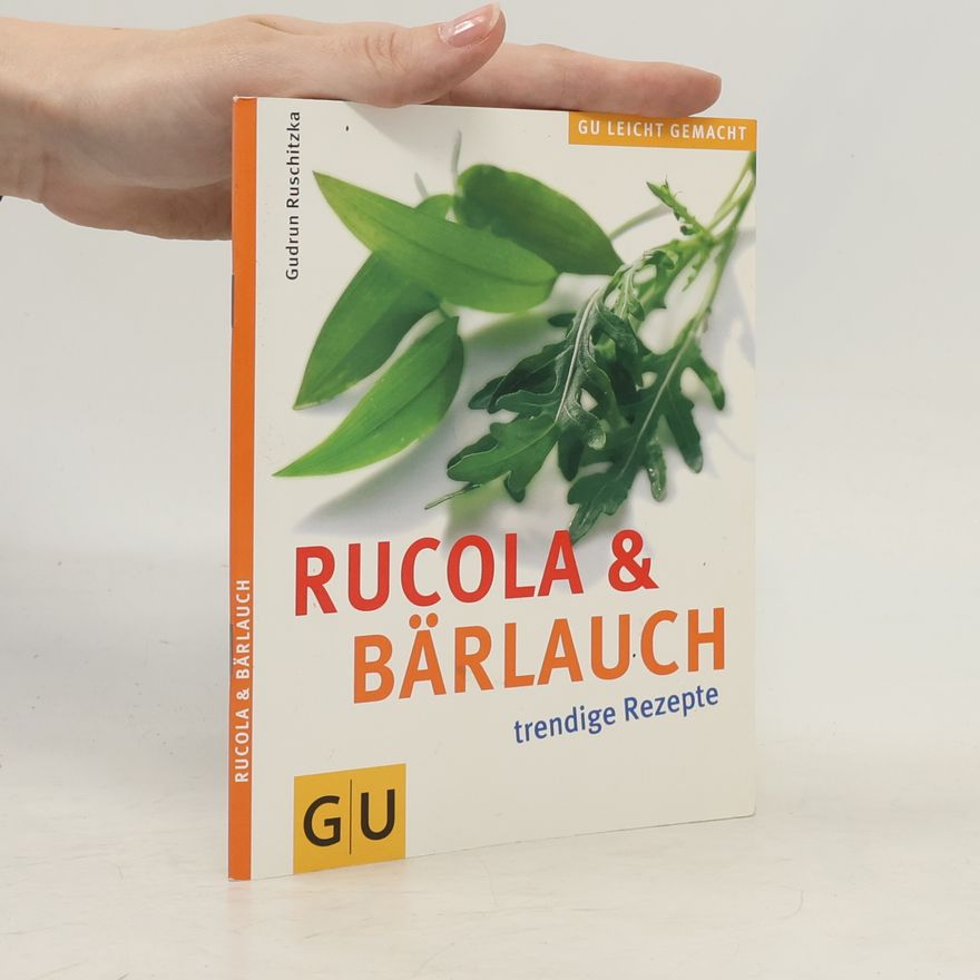 Gudrun Ruschitzka Rucola & Bärlauch