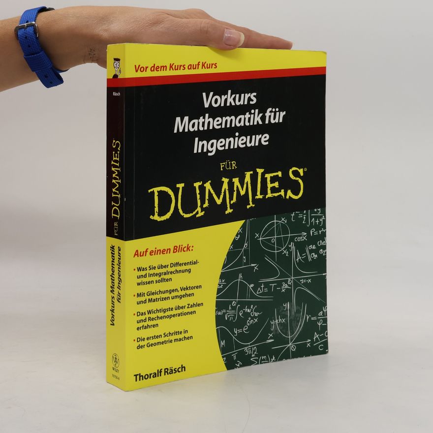 Thoralf Räsch Vorkurs Mathematik für Ingenieure für Dummies