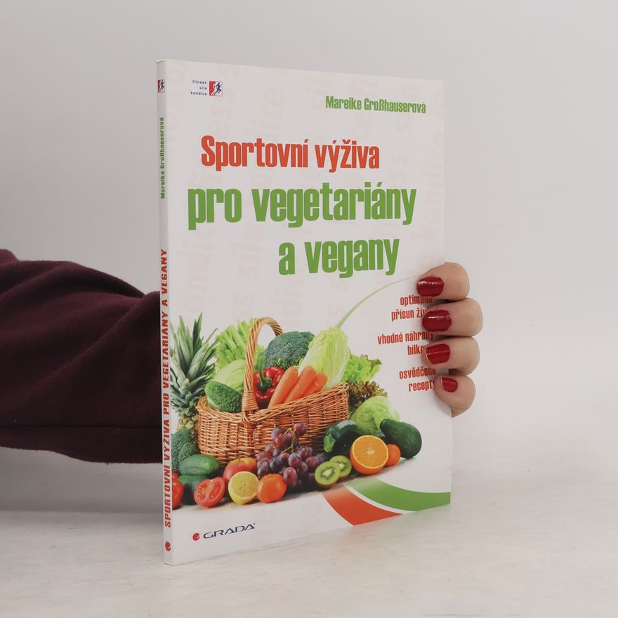 Mareike Grosshauser Sportovní výživa pro vegetariány a vegany