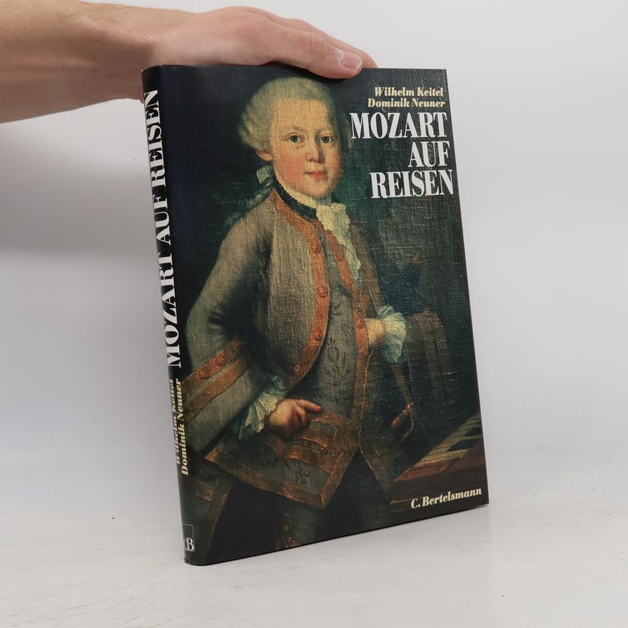 Dominik Neuner Mozart auf Reisen