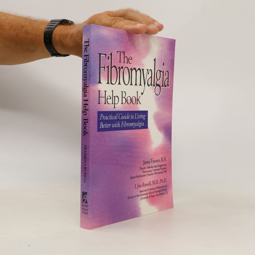 I. Jon Russell The Fibromyalgia Help Book