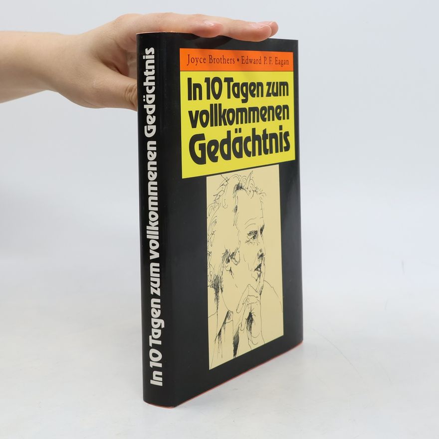 Joyce Brothers In 10 Tagen zum vollkommenen Gedächtnis