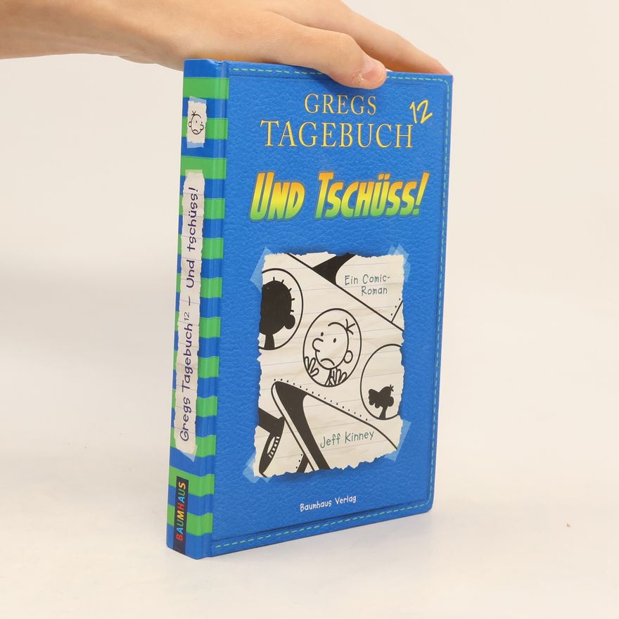 Jeff Kinney Und tschüss!