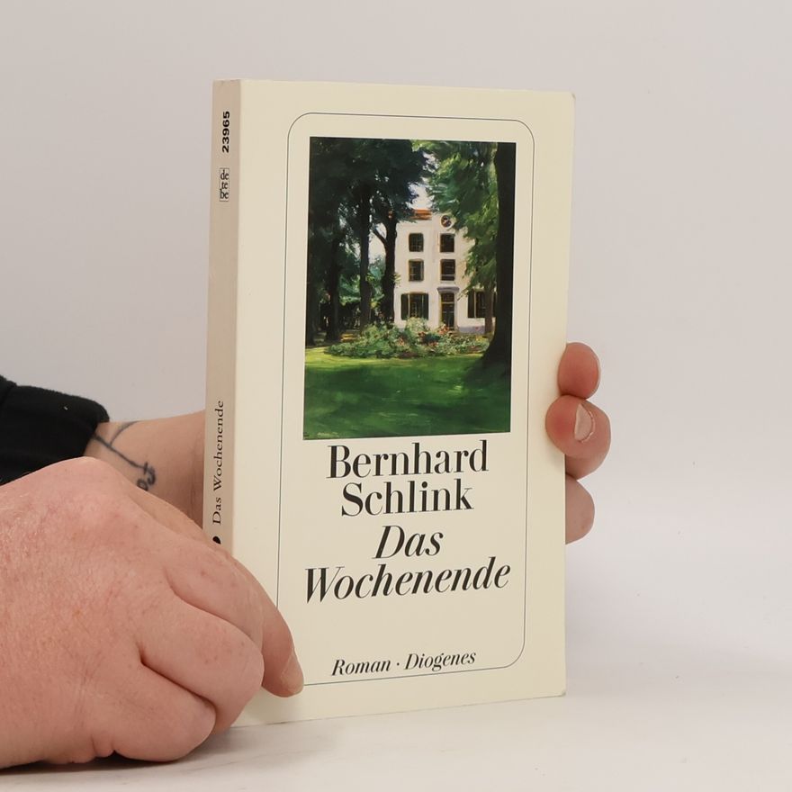 Bernhard Schlink Das Wochenende