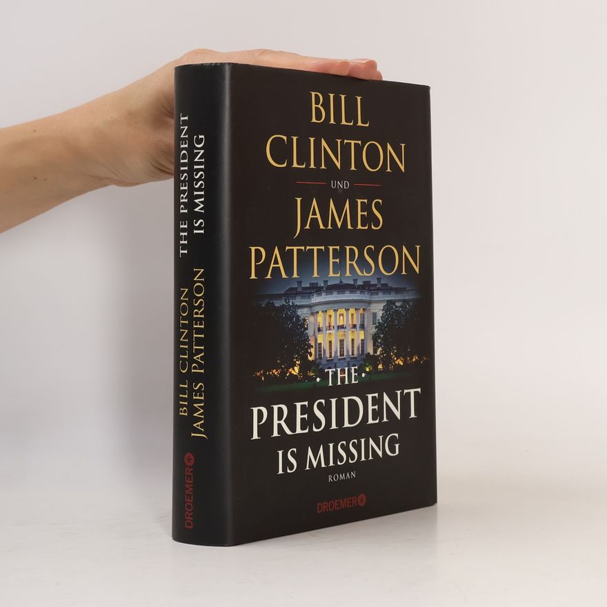 Bill Clinton The president is missing