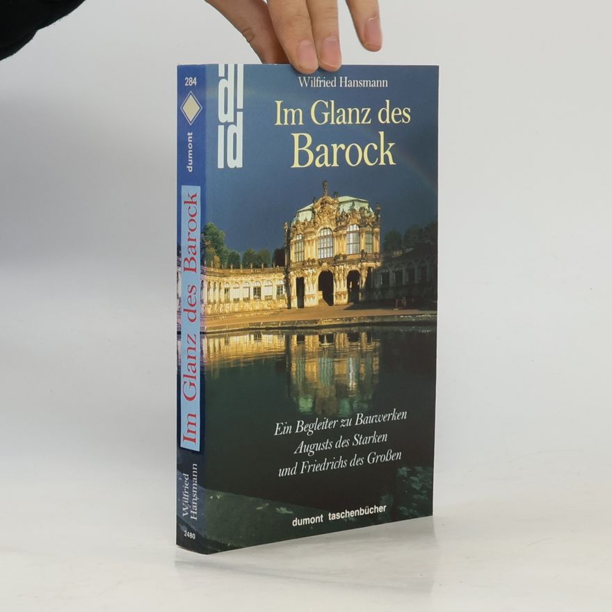Wilfried Hansmann Im Glanz des Barock