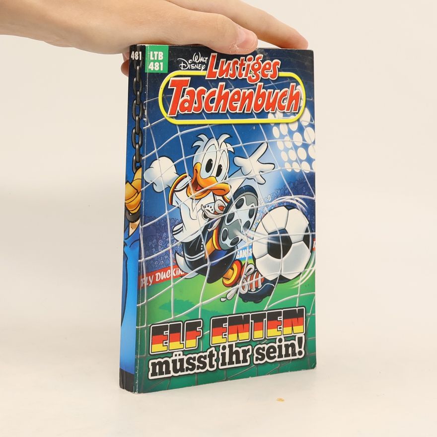 Walt Disney Lustiges Taschenbuch 481. Elf Enten müsst ihr sein!