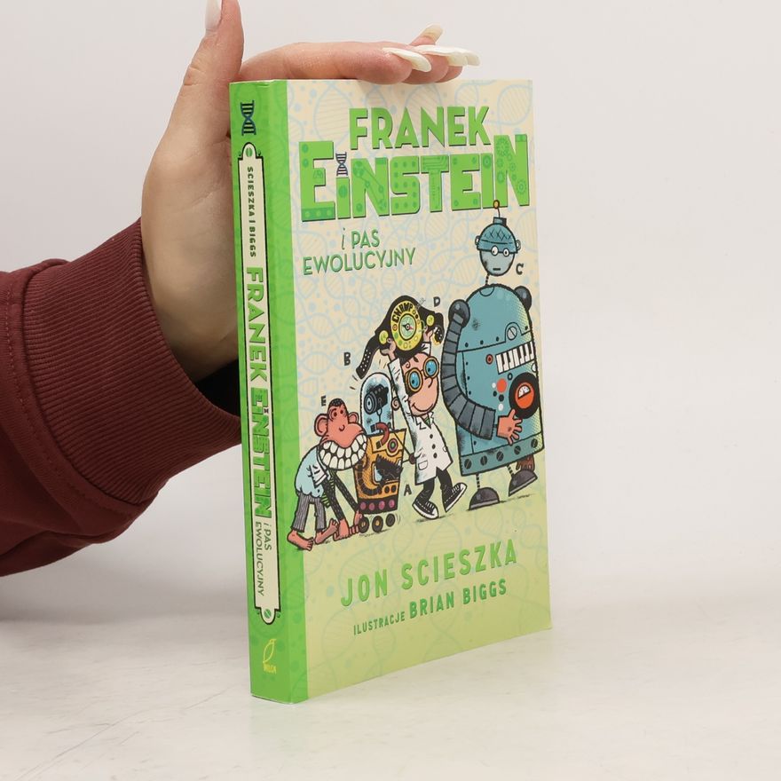 Jon Scieszka Franek Einstein i pas ewolucyjny