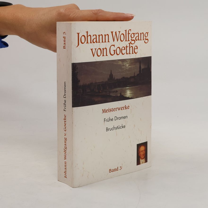 Johann Wolfgang von Goethe Meisterwerke. Band 3