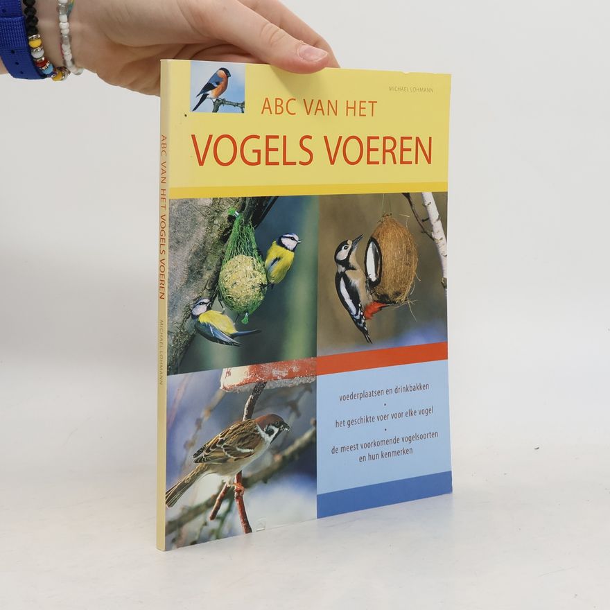 Michael Lohmann ABC van het Vogels Voeren