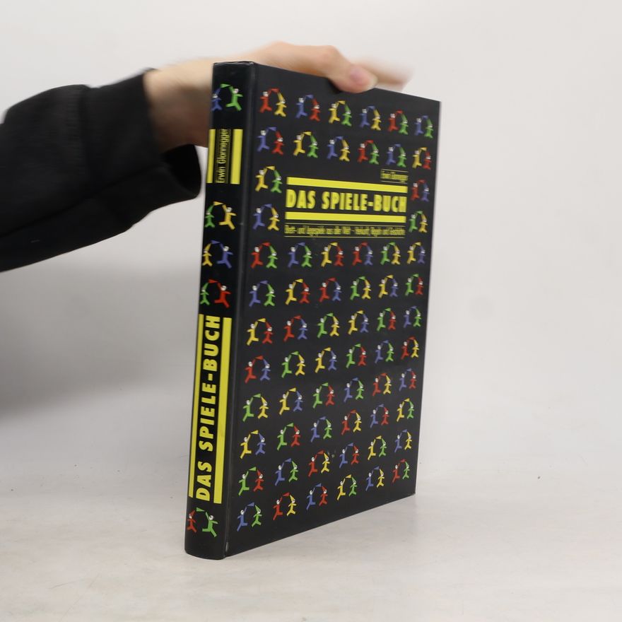 Erwin Glonnegger Das Spiele-Buch. Brett- und Legespiele aus aller Welt
