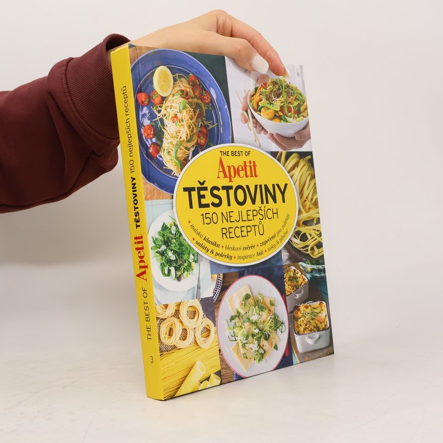 Kolektiv autorů The Best of Apetit III. - Těstoviny 150 nejlepších receptů