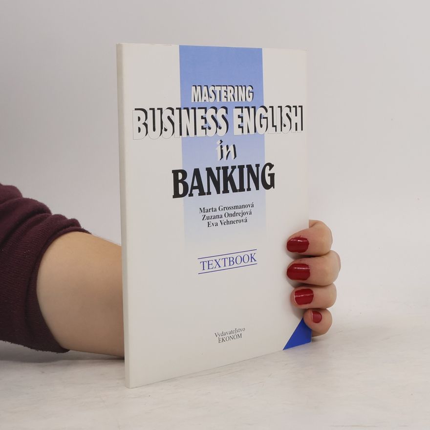 Autorenkollektiv Mastering Business English in Banking. Textbook