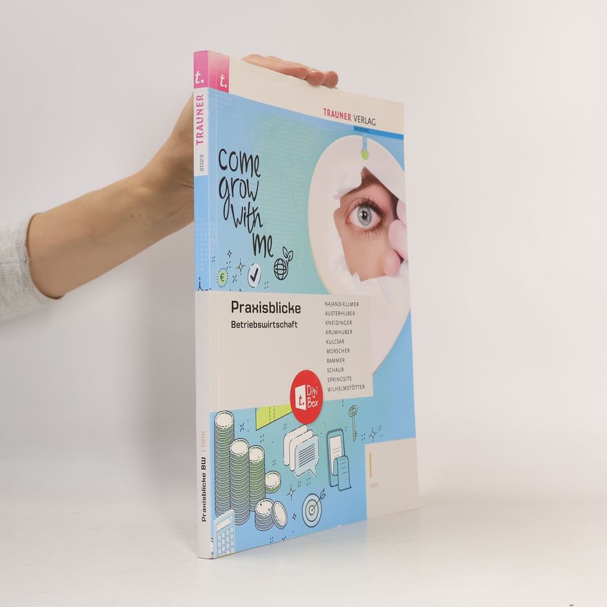 Monika Najand Ellmer Praxisblicke - Betriebswirtschaft