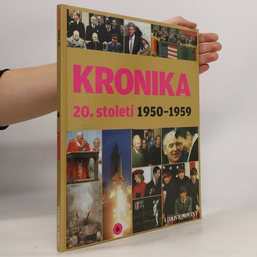 AA.VV. Kronika 20. století 6. 1950-1959