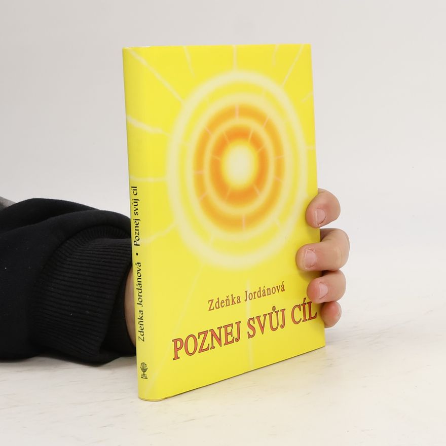Zdeňka Jordánová Poznej svůj cíl