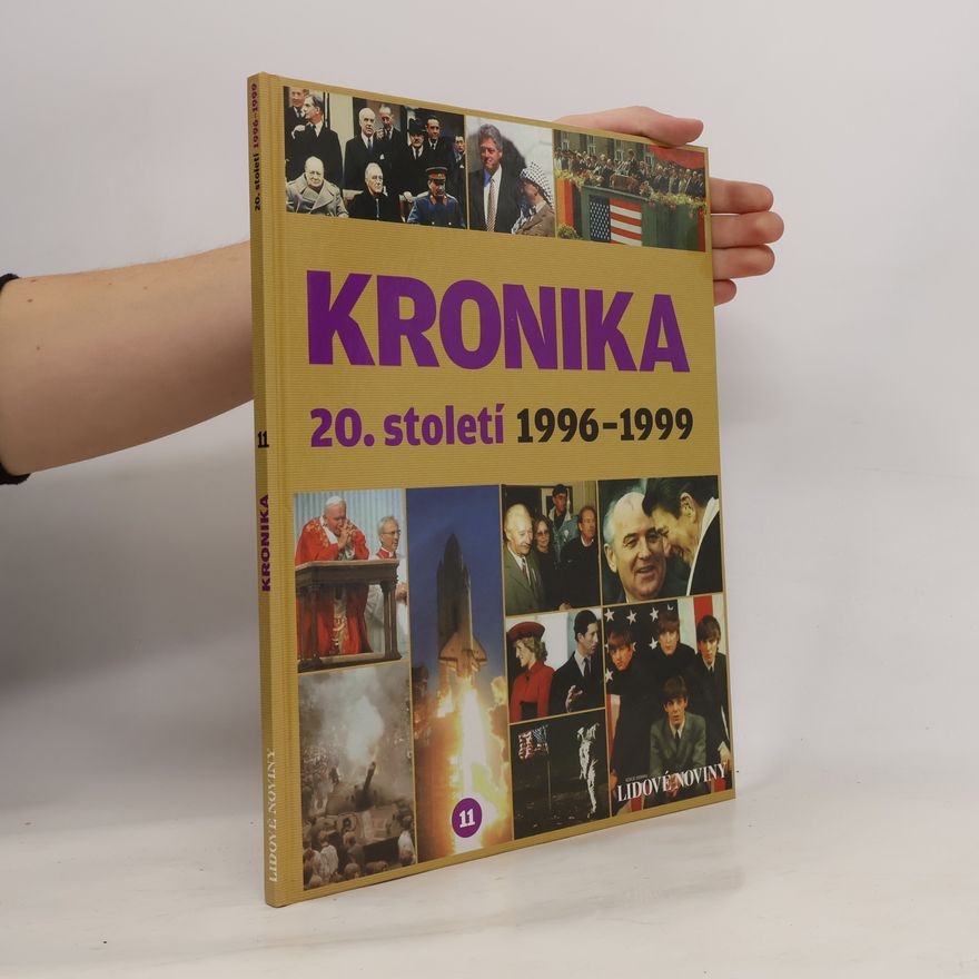 Autorenkollektiv Kronika 20. století 11. 1996-1999