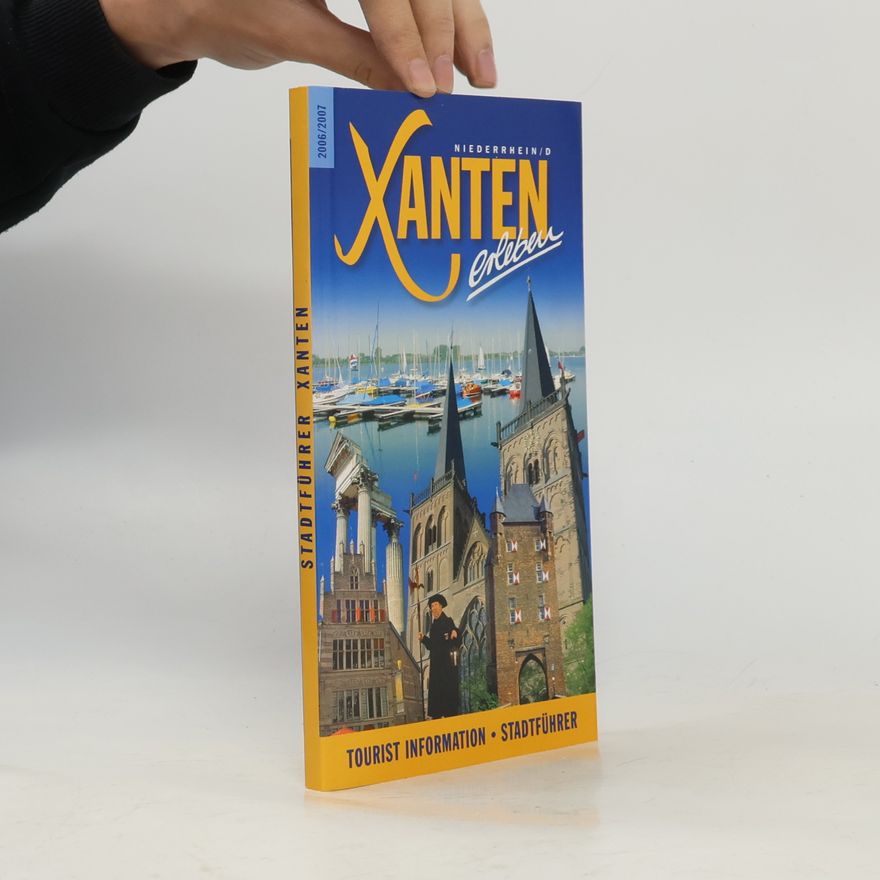 Auteurscollectief Xanten erleben 2006/2007