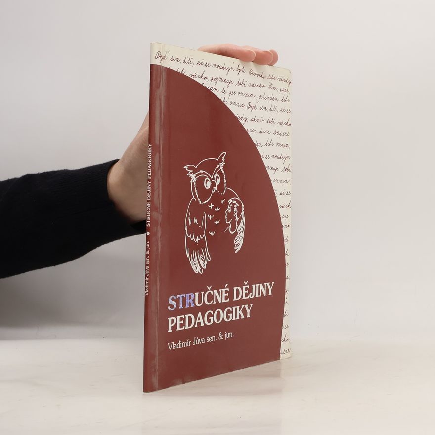 Vladimír Jůva Stručné dějiny pedagogiky