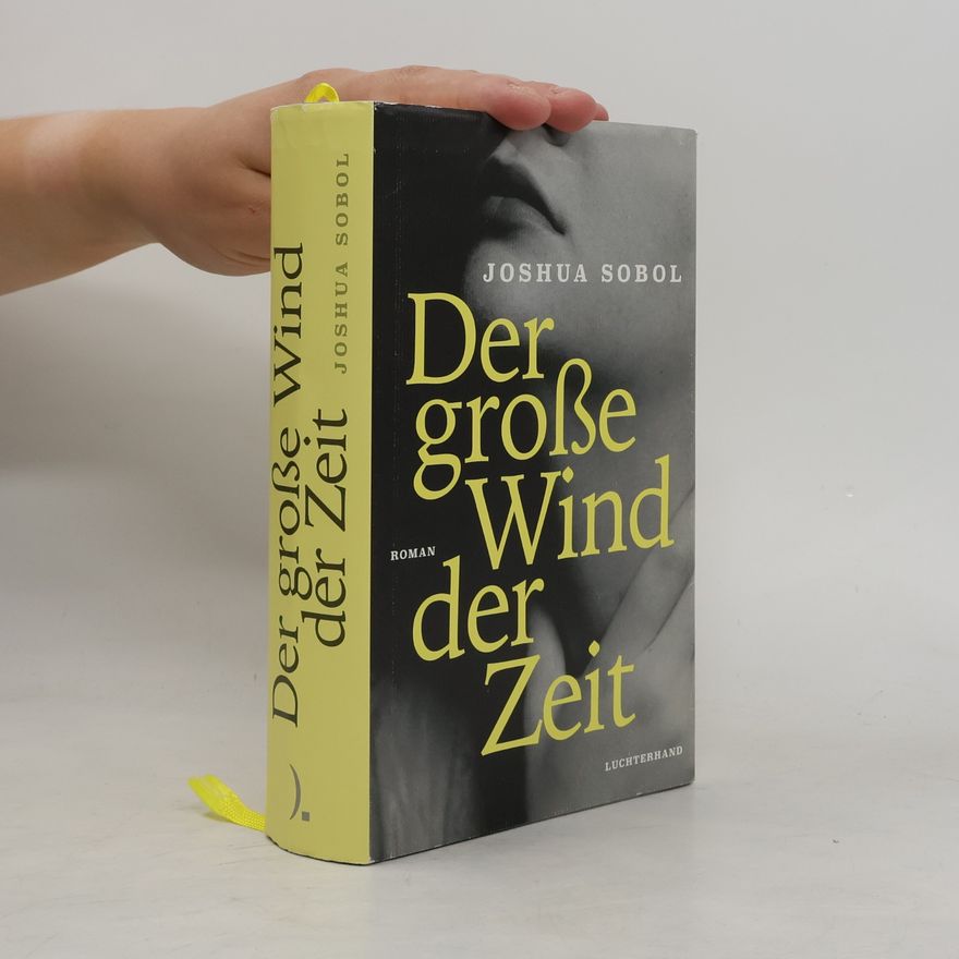 Joshua Sobol Der große Wind der Zeit