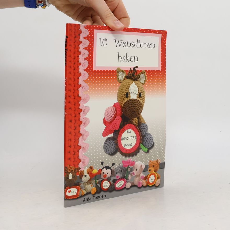 Anja Toonen 10 Wensdieren haken