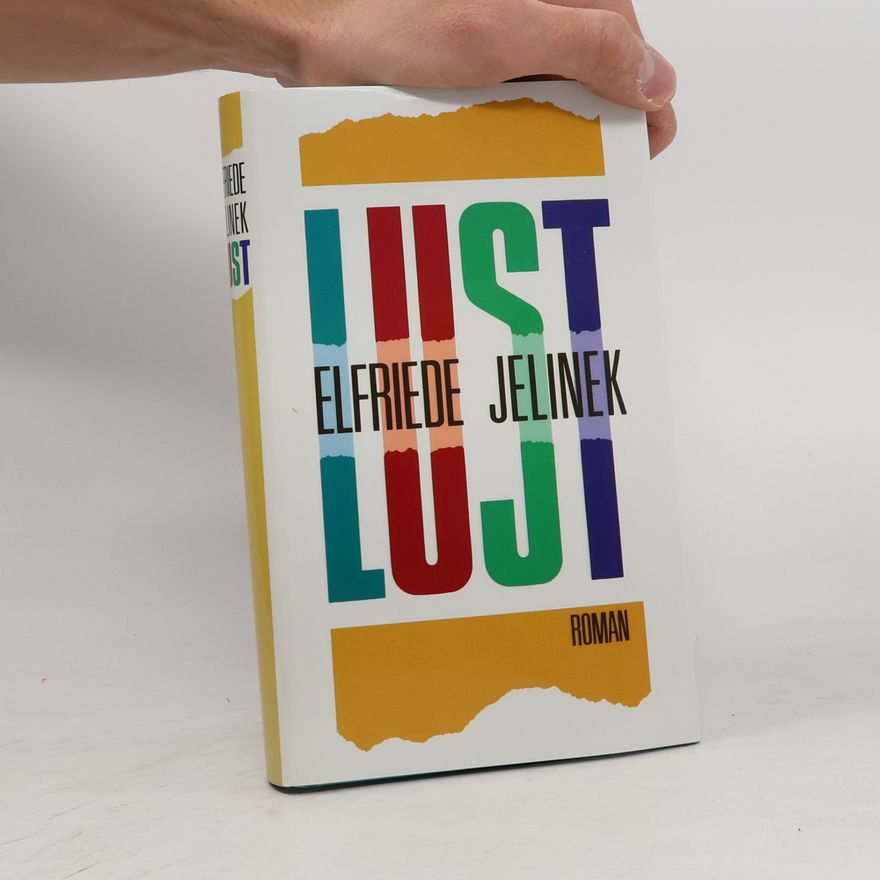 Elfriede Jelinek Lust