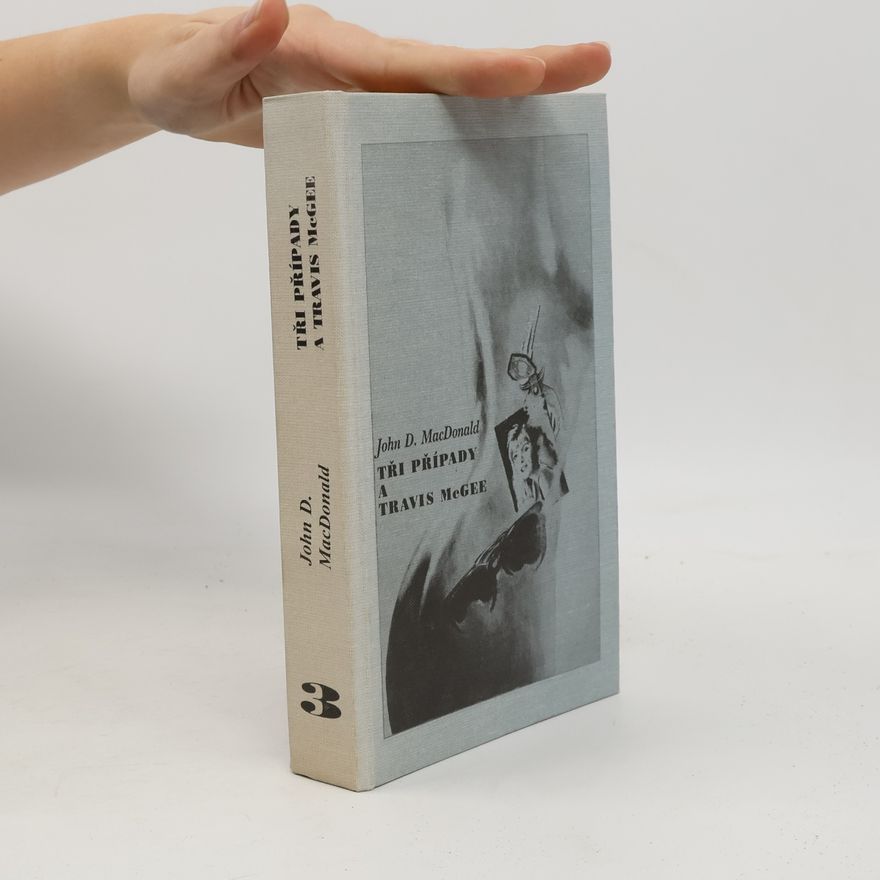 John D. MacDonald Tři případy a Travis McGee