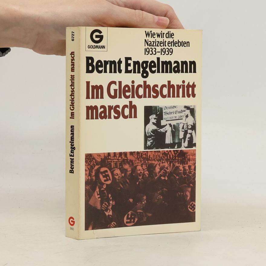 Bernt Engelmann Im Gleichschritt marsch