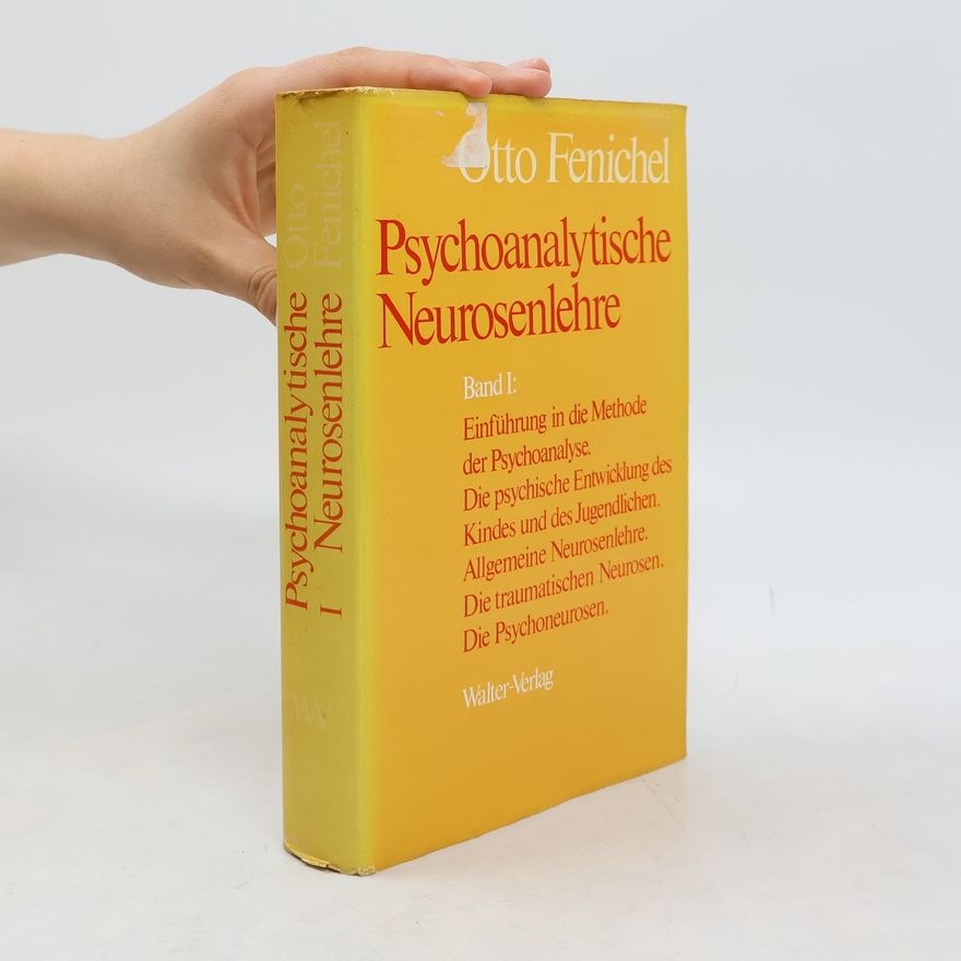 Otto Fenichel Psychoanalytische Neurosenlehre