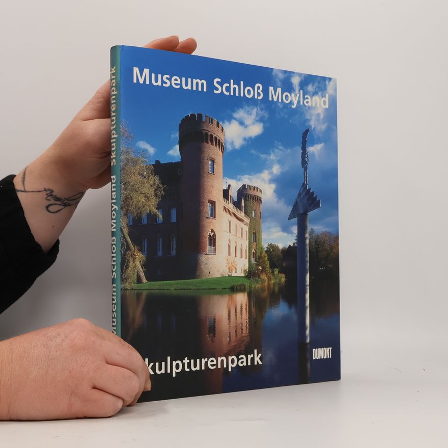 Stiftung Museum Schloss Moyland Museum Schloss Moyland - Skulpturenpark