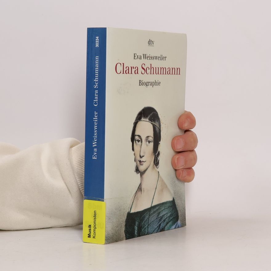Eva Weissweiler Clara Schumann
