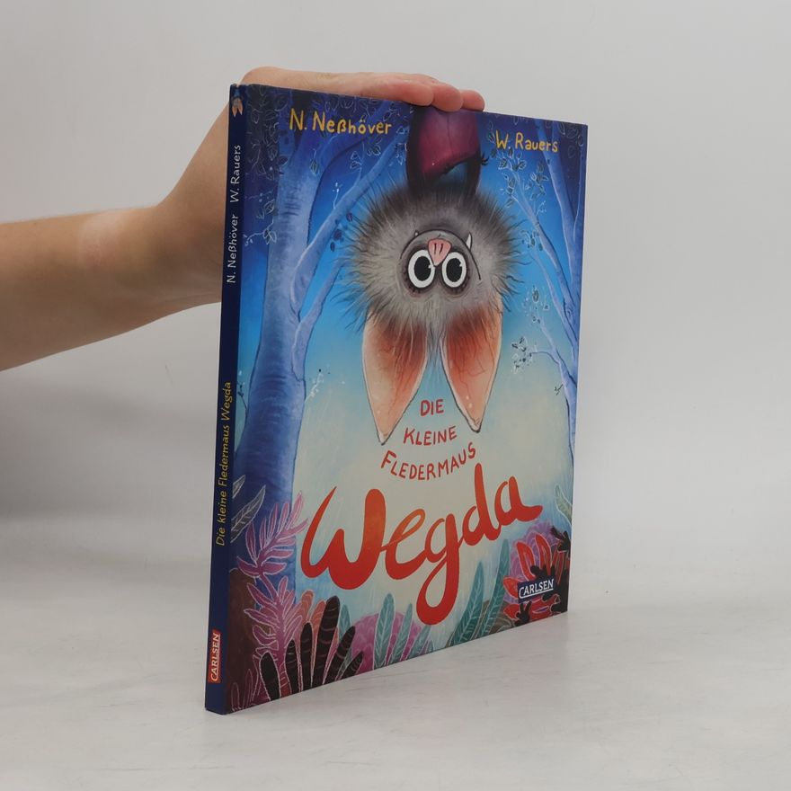 Nanna Neßhöver Die kleine Fledermaus Wegda