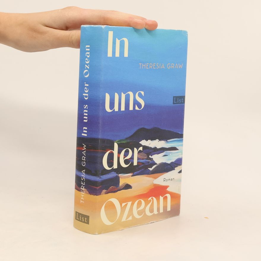 Theresia Graw In uns der Ozean