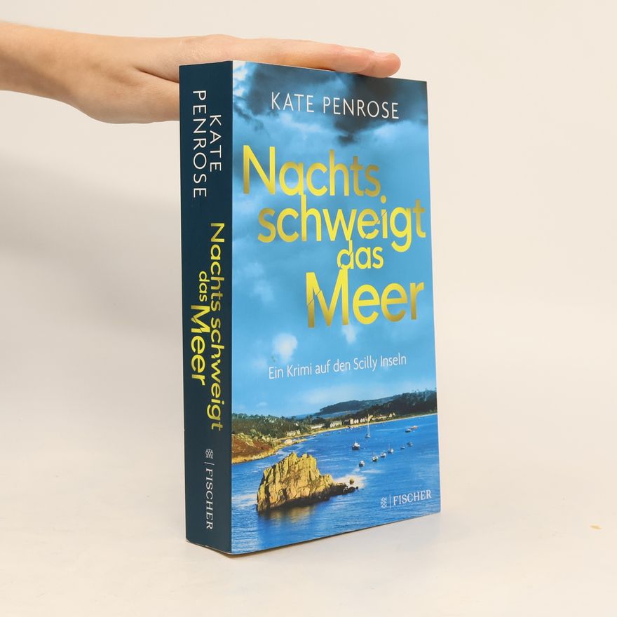 Kate Rhodes Nachts schweigt das Meer : Ein Krimi auf den Scilly-Inseln