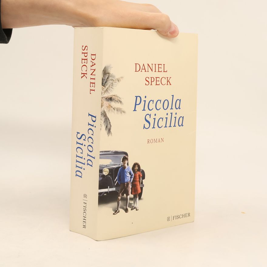 Daniel Speck Piccola Sicilia