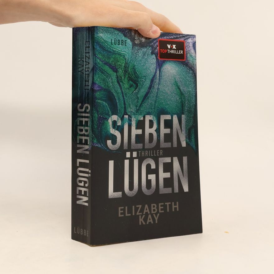 Elizabeth Kay Sieben Lügen