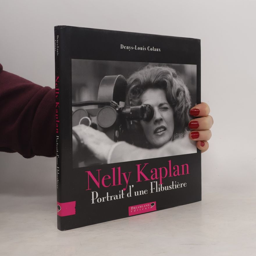 Nelly Kaplan Nelly Kaplan