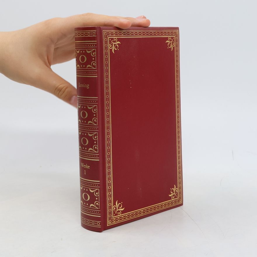 Gotthold Ephraim Lessing Werke 1