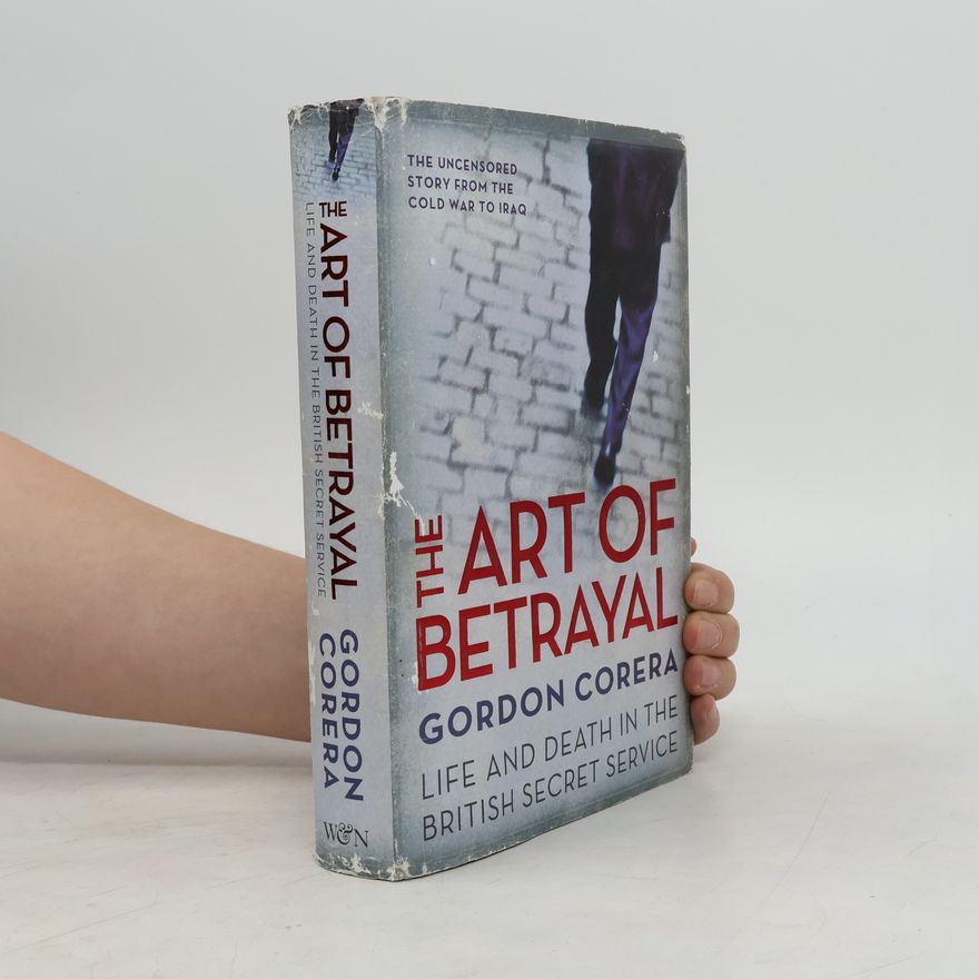 Gordon Corera The Art of Betrayal