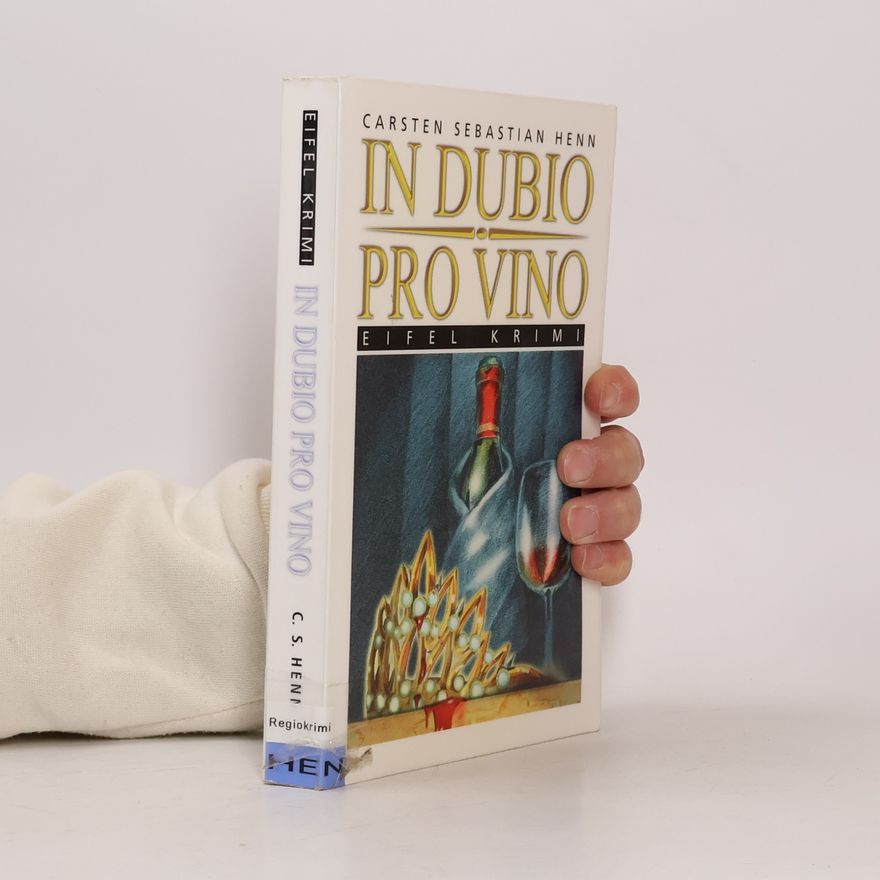 Carsten Henn In dubio pro vino