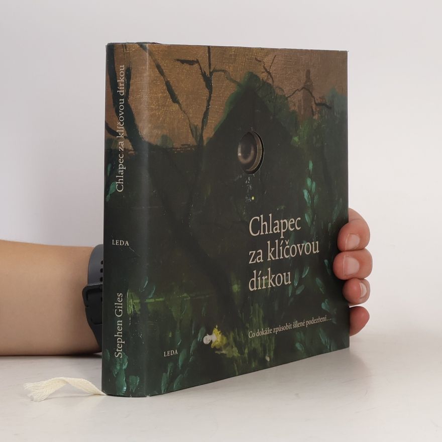 Stephen Giles Chlapec za klíčovou dírkou