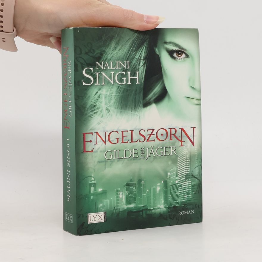 Nalini Singh Gilde der Jäger: Engelszorn