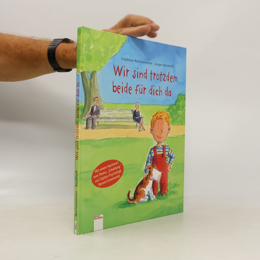 Friederun Reichenstetter Wir sind trotzdem beide für dich da