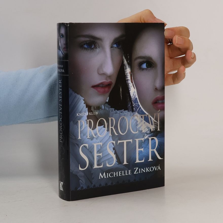 Michelle Zink Proroctví sester
