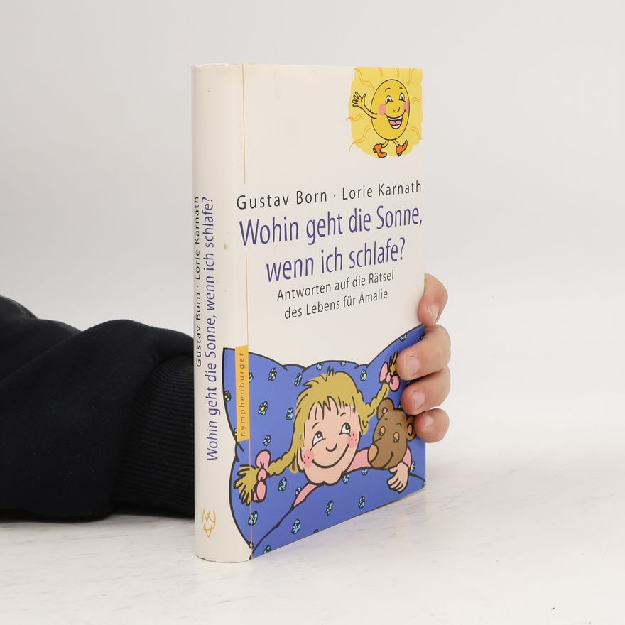 Gustav Born Wohin geht die Sonne, wenn ich schlafe?