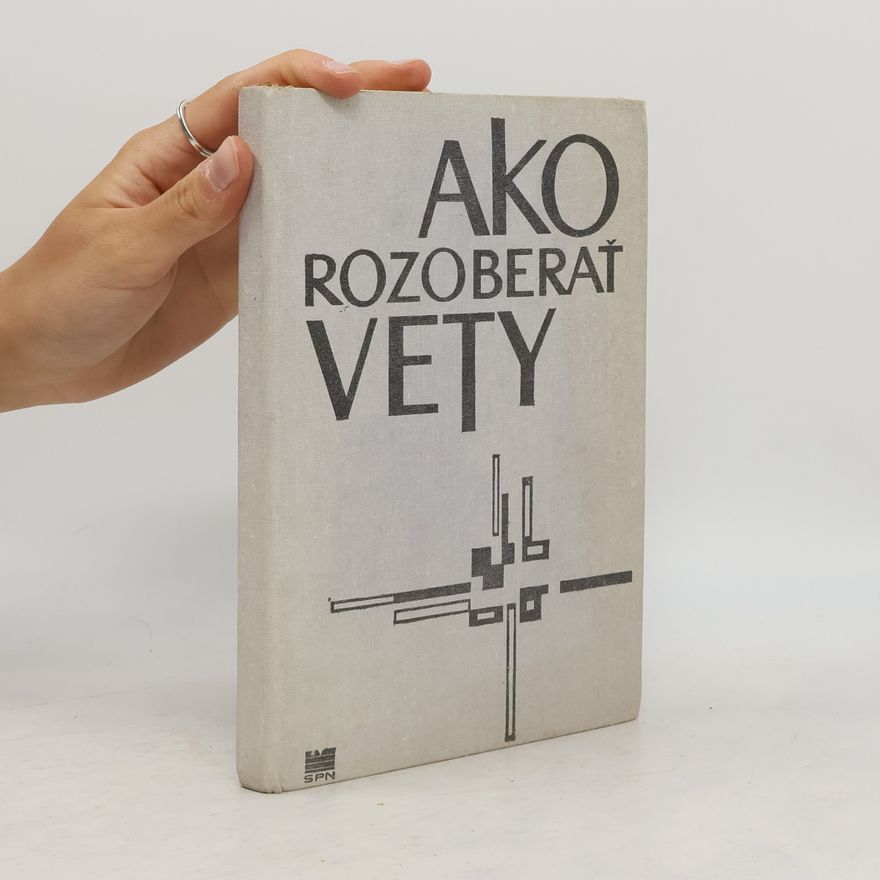 Marta Patáková Ako rozebrať vety
