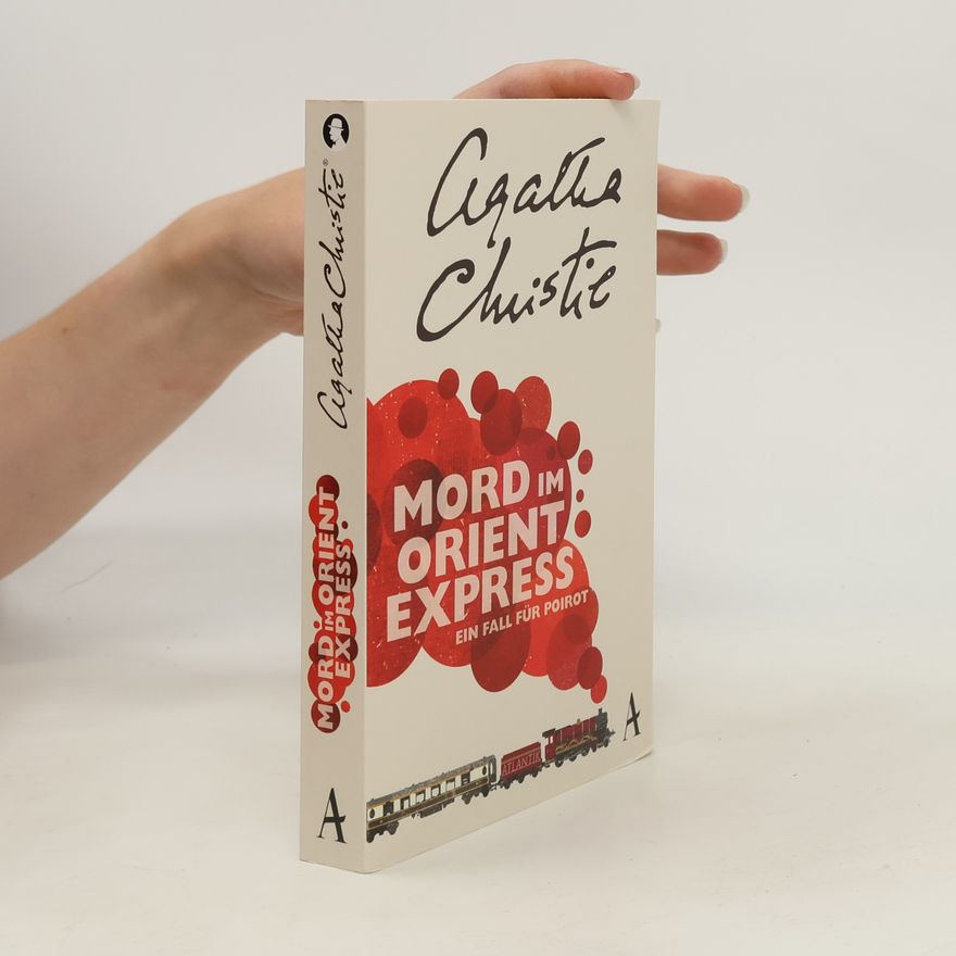 Agatha Christie Mord im Orient Express. Ein Fall für Poirot.