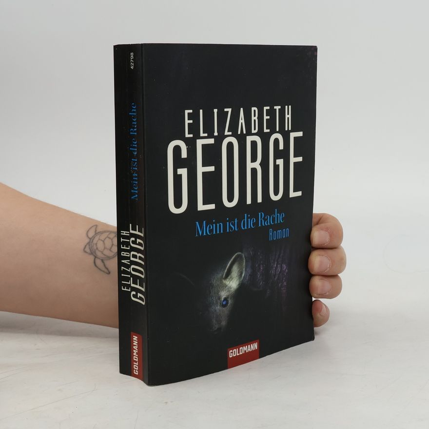 Elizabeth George Mein ist die Rache