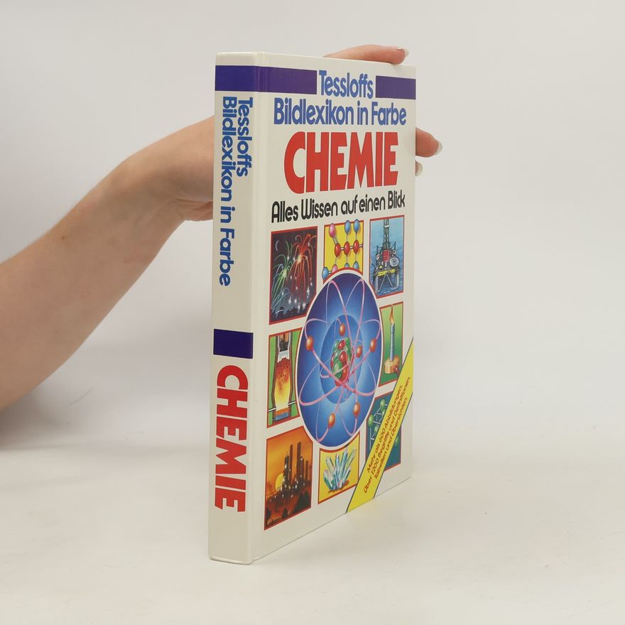 Chris Oxlade Tessloffs Bildlexikon in Farbe: Chemie