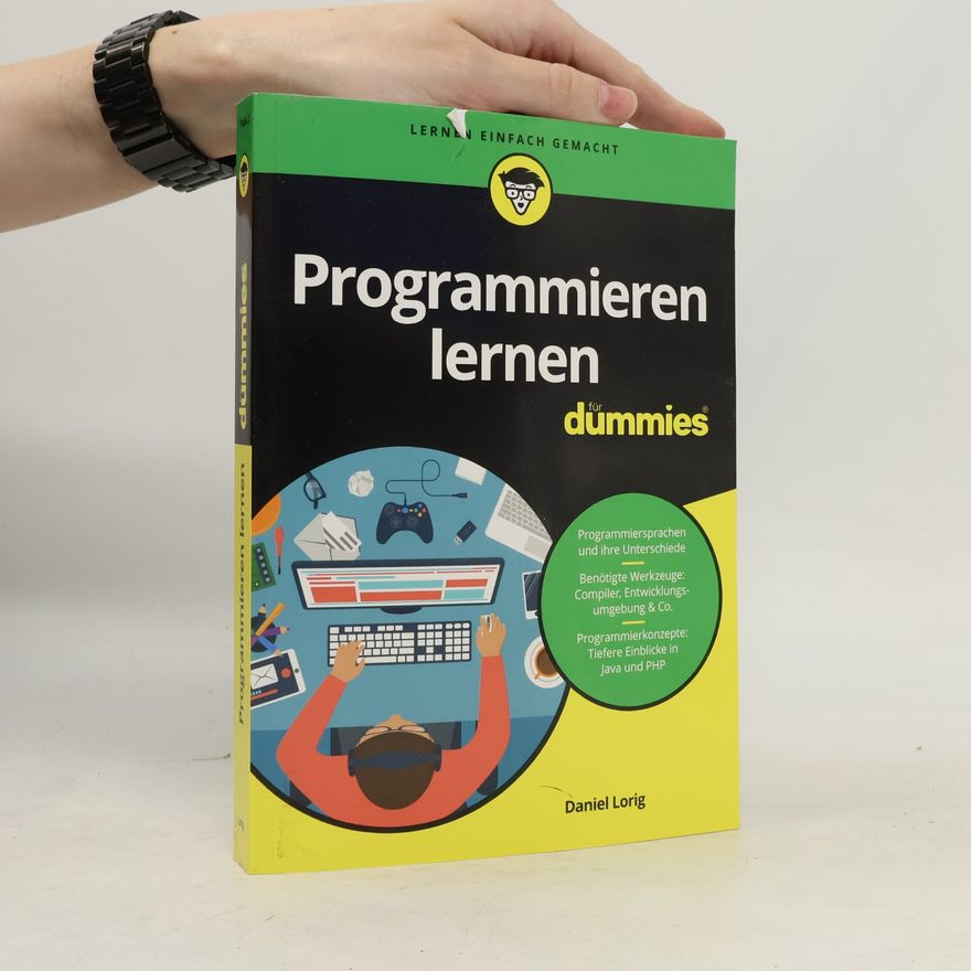 Daniel Lorig Programmieren lernen für Dummies